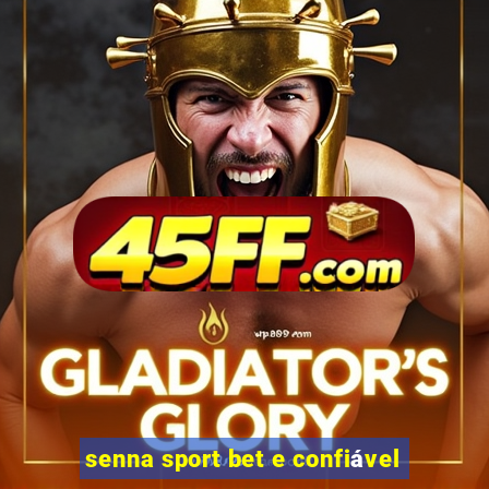 senna sport bet e confiável